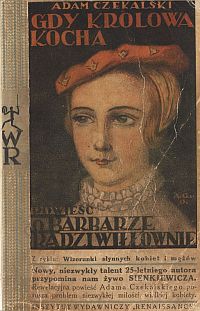 Gdy kr�lowa kocha